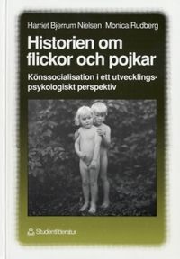 Historien om flickor och pojkar; Guttorm Fløistad, Knut Kjeldstadli, David O'Gorman, Inger Lindelöf, Harriet Bjerrum Nielsen, Monica Rudberg; 1989