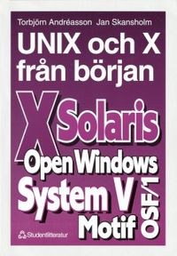 UNIX och X från början; Torbjörn Andreasson, Jan Skansholm; 1997