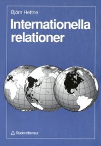 Internationella relationer; Björn Hettne; 1996