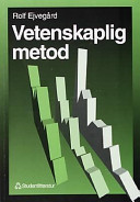 Vetenskaplig metod; Rolf Ejvegård; 1996