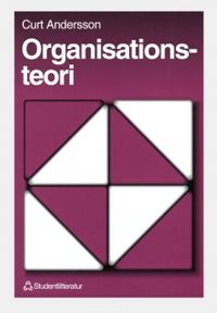 Organisationsteori; Curt Andersson; 1994