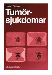 Tumörsjukdomar; Håkan Olsson; 1996