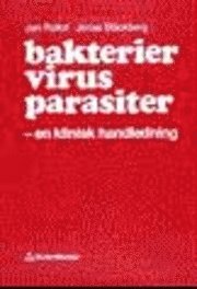 Bakterier, virus, parasiter; J Rollof, J Bläckberg; 1994