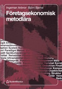 Företagsekonomisk metodlära; Ingeman Arbnor, Björn Bjerke; 1994