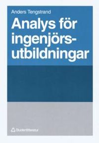 Analys för ingenjörsutbildningar; Anders Tengstrand; 1994