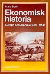 Ekonomisk historia; Mats Bladh; 1995