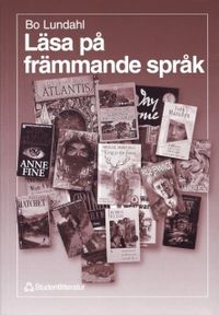Läsa på främmande språk; Bo Lundahl; 1998