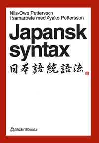 Japansk syntax; Nils-Owe Pettersson, Ayako Pettersson; 1995