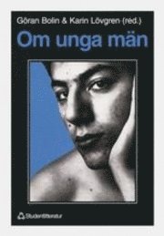 Om unga män; Göran Bolin, Karin Lövgren; 1994