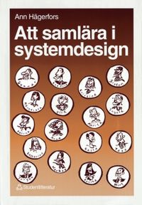 Att samlära i systemdesign; Ann Hägerfors; 1995