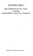 Svensk dikt: från trollformler till Lars Norén : en antologiW & WW&W Pocket; Lars Gustafsson; 1978
