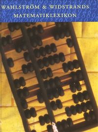 Wahlström & Widstrands matematiklexikon; Chau, Angie Författare; 1994