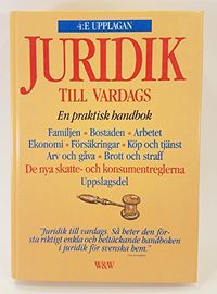 Juridik till vardags: en handbok; Annika Rembe, Percy Bratt; 1996
