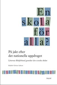 En skola för alla?; Christer Isaksson; 2000
