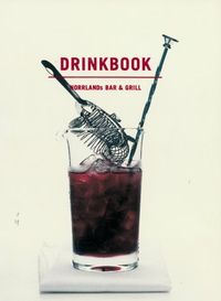Drinkbook. Norrlands bar & grill; Leif Eriksson; 2001