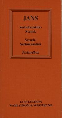 Serbokroatisk-svensk, svensk- serbokroatisk fickordbok; fickordböcker Jans Lexikon; 1983