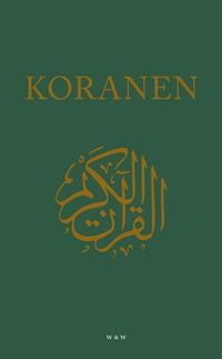 Koranen; K. V. Zetterstéen, Ola Wallin, Johannes Molin, Ola Wallin; 2003