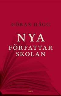 Nya författarskolan; Göran Hägg; 2012