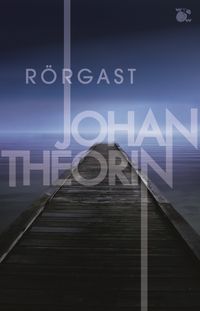 Rörgast; Johan Theorin; 2021