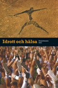 Idrott och hälsa Faktabok; Bengt Johansson; 1997