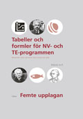 Tabeller och formler för NV och TE; Lennart Ekbom, Sigvard Lillieborg, Stig Larsson, Alf Ölme, Uno Jönsson, Thomas Krigsman; 2003