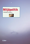 Miljöpolitik; Fredrik Aksell; 2009