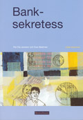 Banksekretess; Ewa Westman, Per-Ola Jansson; 1997