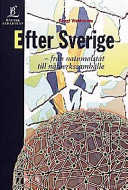 Efter Sverige-fr nationalstat t nätverkssamhälle; Bengt Wahlström; 1998