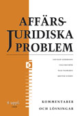 Affärsjuridiska problem Kommentarer och Lösningar; Jan-Olof Andersson, Cege Ekström, Olle Palmgren, Krister Sundin; 1998
