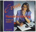 E2000 Handelsräkning CD, skollicens - Träna på datorn!; Ola Stålebrink, Jan-Olof Andersson, Cege Ekström, Jöran Enqvist; 1999