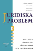 Juridiska problem Fakta & Övningar; Jan-Olof Andersson, Cege Ekström, Olle Palmgren, Krister Sundin; 1999