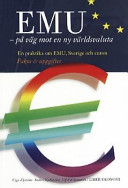 Emu-på väg mot en ny världsvaluta; Anders Kjellström, Cege Ekström; 1999