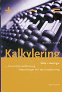 Kalkylering grunderna teori och övningar; Ingvar Karlsson; 1999