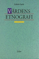 Vårdens etnografi; Lisbeth Sachs; 1997