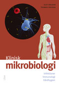 Klinisk mikrobiologi - Infektioner, immunologi, sjukvårdshygien; Elsy Ericson, Thomas Ericson; 1997
