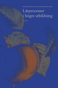 Lärprocesser i högre utbildning; Agnieszka Bron, Lena Wilhelmson; 2005