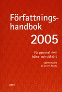 Författningshandbok 2005 - för personal inom hälso- och sjukvård; Gunnel Raadu; 2005
