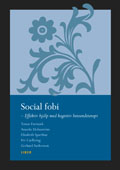 Social fobi – social ångest - Effektiv hjälp med KBT; Tomas Furmark, Annelie Holmström, Elisabeth Sparthan, Per Carlbring, Gerhard Andersson; 2006