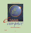 E2000 Compact Företagsekonomi A Fakta och Övningar; Jan-Olof Andersson, Cege Ekström, Jöran Enqvist, Rolf Jansson; 2000