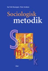 Sociologisk metodik; Karl-Erik Rosengren, Peter Arvidson; 2002