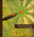 Praktisk marknadsföring B Fakta och uppgifter; Gunilla Eek, Conny Gustafsson, Anders Pihlsgård, Susanne Walldenheid; 2003