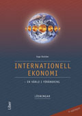 Internationell ekonomi, lösningar; Duncan Cameron, Cege Ekström, Leif Holmvall, Björn Uhlin; 2001