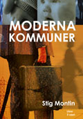 Moderna kommuner; Stig Montin, Mikael Granberg; 2002
