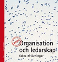 Organisation och ledarskap Compact Fakta & Övningar; Jan-Olof Andersson, Nils Nilsson; 2003
