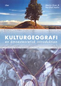 Kulturgeografi; Per-Olof Hallin, Martin Gren; 2003