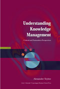 Understanding Knowledge Management - Critical and Postmodern Perspectives; Alexander Styhre; 2003