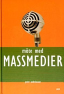 Möte med massmedier; Peter Andréasson; 2003