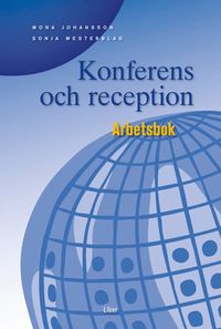 Konferens och reception Arbetsbok; Mona Johansson, Sonja Westerblad; 2004
