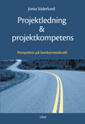 Projektledning och projektkompetens; Jonas Söderlund; 2005
