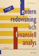Extern redovisning och finansiell analys, Fakta; Jan Thomasson; 2004